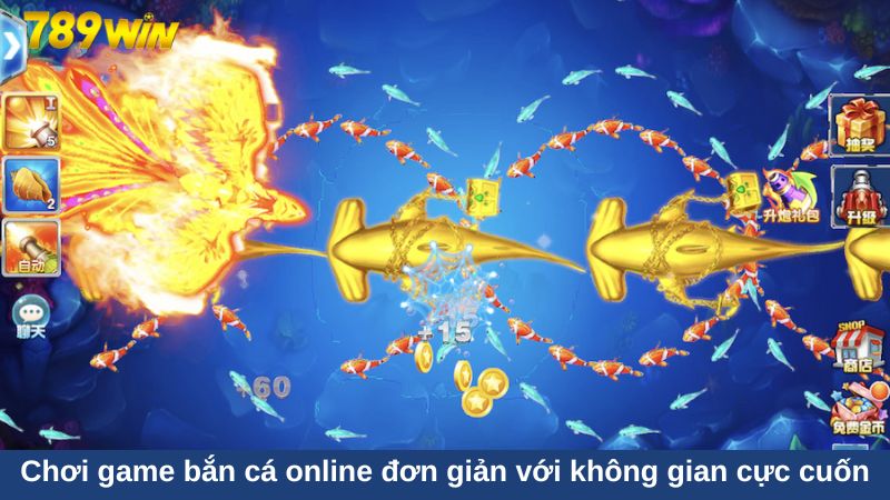 Chơi game bắn cá online đơn giản với không gian cực cuốn